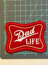 Load image into Gallery viewer, Dad Life Patch / Father Patches / Hat Patches