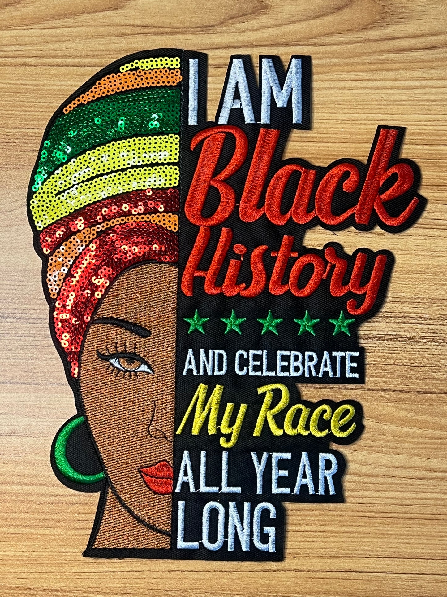 I Am Black History Patch / Large Patch / Iron on / Sew on