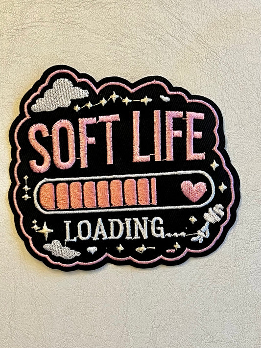 Soft Life Loading Iron-On Patch / Patches / Motivation Patches