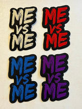 Load image into Gallery viewer, Me Vs Me Iron-On Patch / inspirational patches
