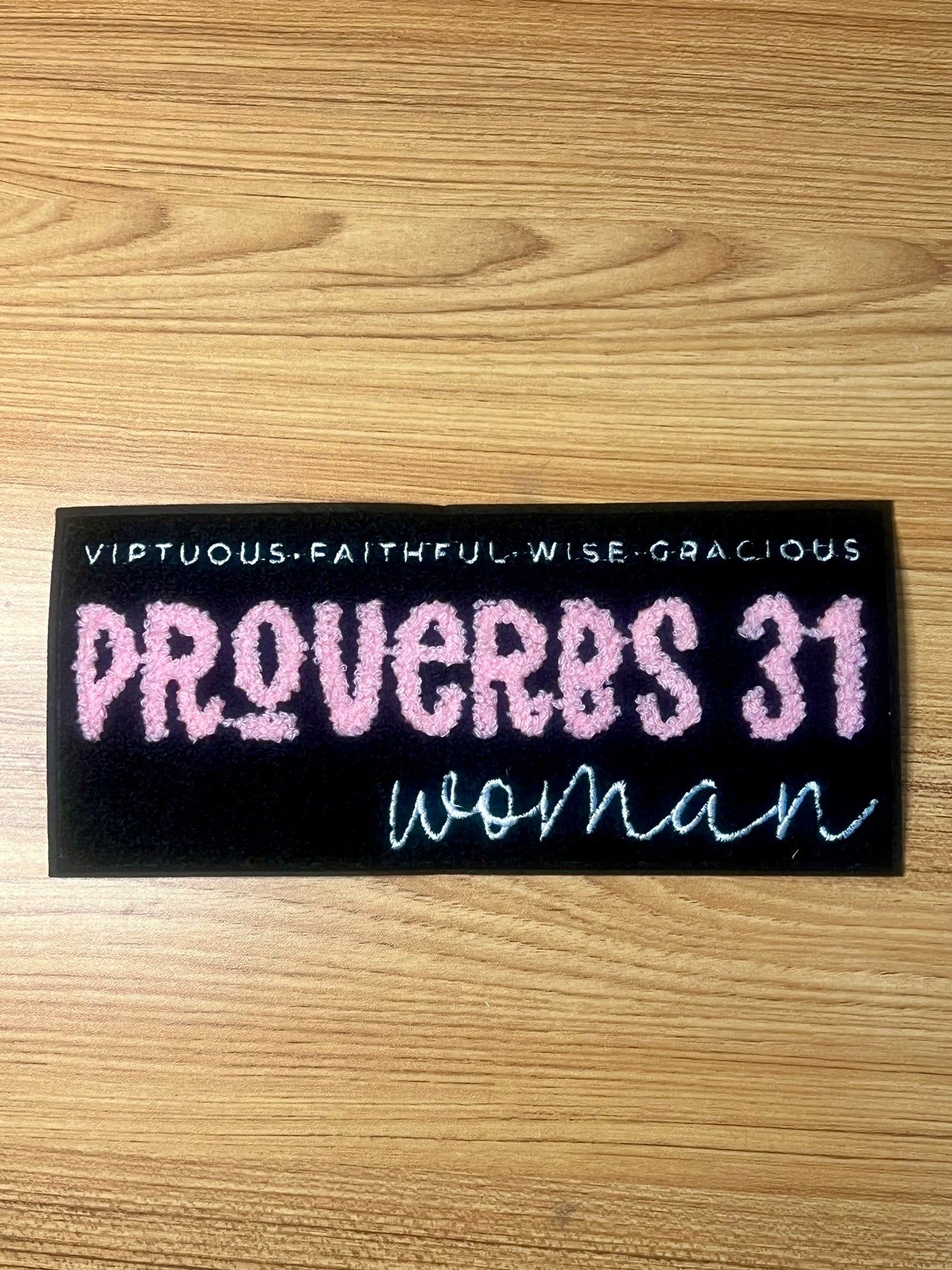 Proverbs 31 Patch / Proverbs woman patch